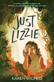 Title: Just Lizzie, Author: Karen Wilfrid