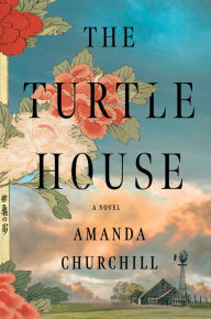 Free autdio book download The Turtle House: A Novel 9780063290518 FB2 iBook by Amanda Churchill English version