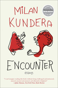 Title: Encounter: Essays, Author: Milan Kundera