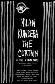 The Curtain: An Essay in Seven Parts