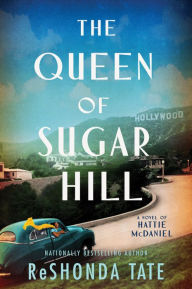 Free ebook downloads for ipods The Queen of Sugar Hill: A Novel of Hattie McDaniel 9780063291072 by ReShonda Tate RTF CHM