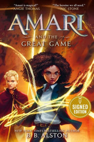 Title: Amari and the Great Game (Signed Book), Author: B. B. Alston