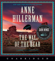 Title: The Way of the Bear (Leaphorn, Chee & Manuelito Series #8), Author: Anne Hillerman