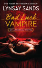Bad Luck Vampire (Argeneau Vampire Series #36)
