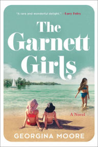 Epub ebook download forum The Garnett Girls: A Novel by Georgina Moore, Georgina Moore