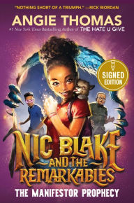 Audio book free download english Nic Blake and the Remarkables: The Manifestor Prophecy 9780063294950 in English ePub FB2 by Angie Thomas, Angie Thomas