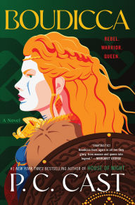 Download pdf ebook for mobile Boudicca: A Novel FB2 by P. C. Cast 9780063294974