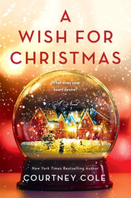 Google book pdf downloader A Wish for Christmas: A Novel  by Courtney Cole 9780063296398