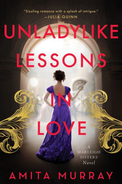 Unladylike Lessons Love: A Marleigh Sisters Novel