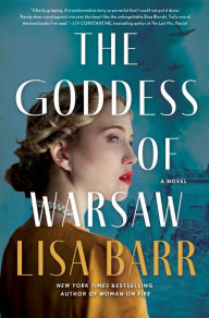 Epub mobi ebooks download The Goddess of Warsaw: A Novel by Lisa Barr