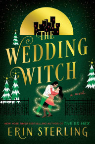 Free books online for free no download The Wedding Witch: A Novel 9780063297593 by Erin Sterling in English FB2 DJVU RTF