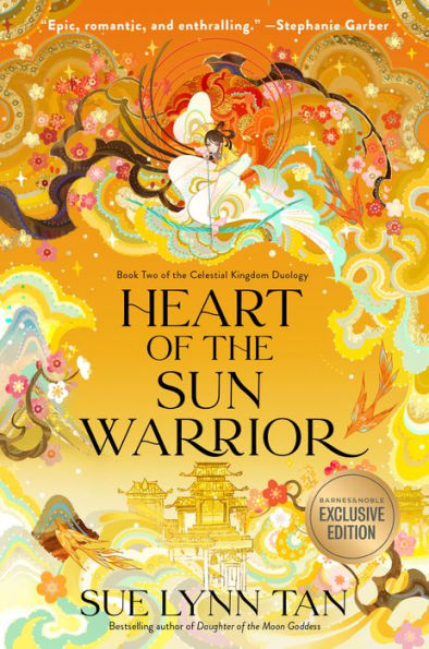 Heart of the Sun Warrior (B&N Exclusive Edition) (Celestial Kingdom Duology #2)