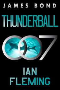 Title: Thunderball (James Bond Series #9), Author: Ian Fleming