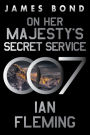 On Her Majesty's Secret Service (James Bond Series #11)