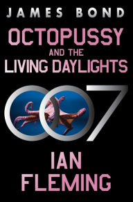 Books downloads for free pdf Octopussy and The Living Daylights English version by Ian Fleming 9780063299078 CHM