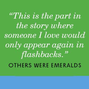 Others Were Emeralds: A Novel