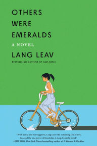 Title: Others Were Emeralds: A Novel, Author: Lang Leav