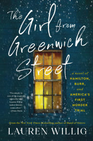 Pdf books free download spanish The Girl from Greenwich Street: A Novel of Hamilton, Burr, and America's First Murder Trial FB2 PDB PDF