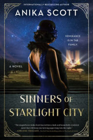 Title: Sinners of Starlight City: A Novel, Author: Anika Scott