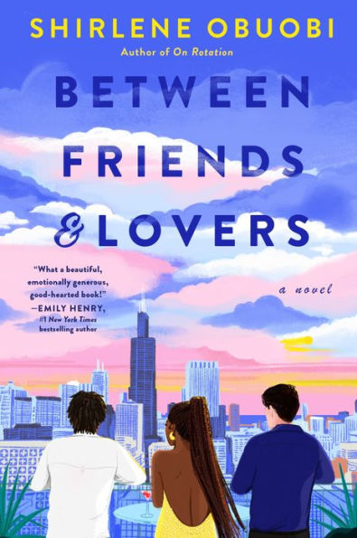 Between Friends & Lovers: A Novel