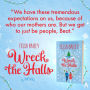 Alternative view 3 of Wreck the Halls: A Novel