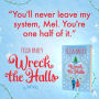 Alternative view 4 of Wreck the Halls: A Novel