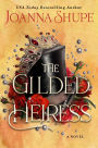 The Gilded Heiress: A Novel