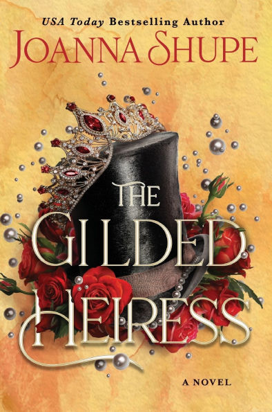 The Gilded Heiress: A Novel