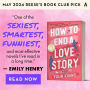 Alternative view 2 of How to End a Love Story (Reese's Book Club Pick)