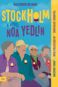 Best free ebook pdf free download Stockholm: A Novel 9780063310803 (English literature) CHM DJVU PDB by Noa Yedlin