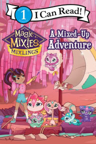 Download french books for free Magic Mixies: A Mixed-Up Adventure FB2 (English Edition) by Mickey Domenici