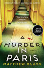 A Murder in Paris: A Novel