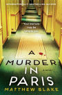 A Murder in Paris: A Novel