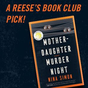 Mother-Daughter Murder Night (A Reese Witherspoon Book Club Pick)