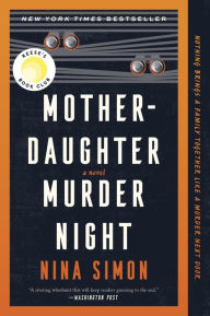 Download ebook free rapidshare Mother-Daughter Murder Night (Reese Witherspoon Book Club Pick) by Nina Simon  (English Edition) 9780063315051