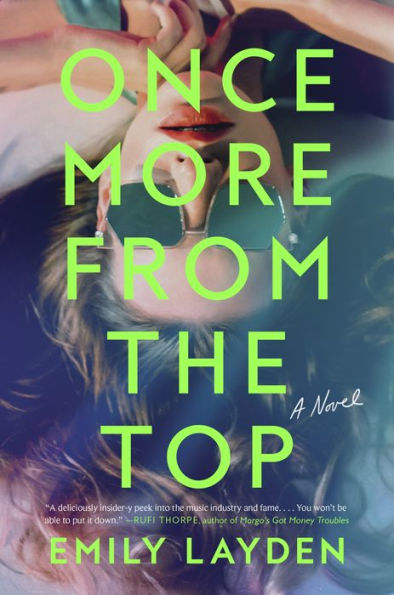 Once More from the Top: A Novel