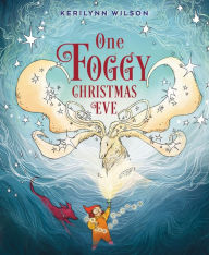 Title: One Foggy Christmas Eve, Author: Kerilynn Wilson