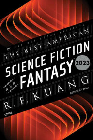 Free downloadable audio books for kindle The Best American Science Fiction and Fantasy 2023