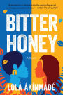 Bitter Honey: A Novel