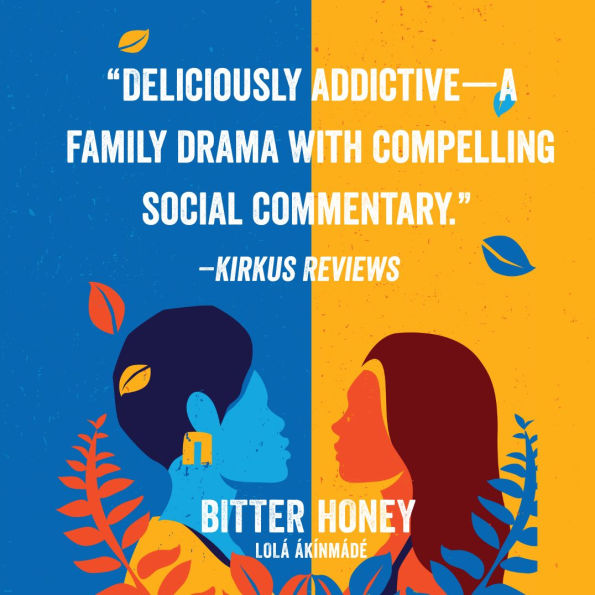 Bitter Honey: A Novel