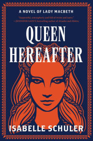 Ebooks rapidshare download Queen Hereafter: A Novel of Lady Macbeth 9780063317277 English version 