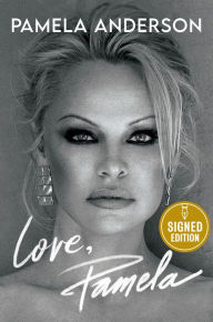 Free ebook downloader android Love, Pamela: A Memoir of Prose, Poetry, and Truth by Pamela Anderson RTF DJVU FB2