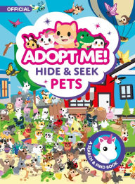 Online books downloads Adopt Me! Hide & Seek Pets 9780063318021 in English 