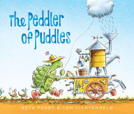 Title: The Peddler of Puddles, Author: Beth Ferry