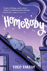 Title: Homebody, Author: Theo Parish