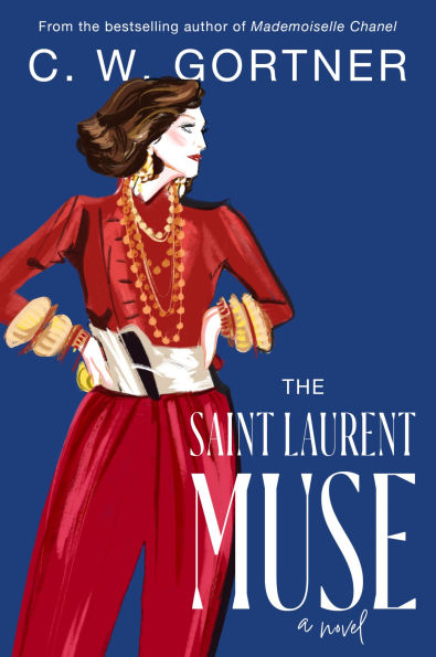 The Saint Laurent Muse: A Novel