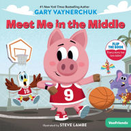 Title: Meet Me in the Middle: A VeeFriends Book, Author: Gary Vaynerchuk