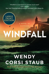 Title: Windfall: A Novel of Suspense, Author: Wendy Corsi Staub