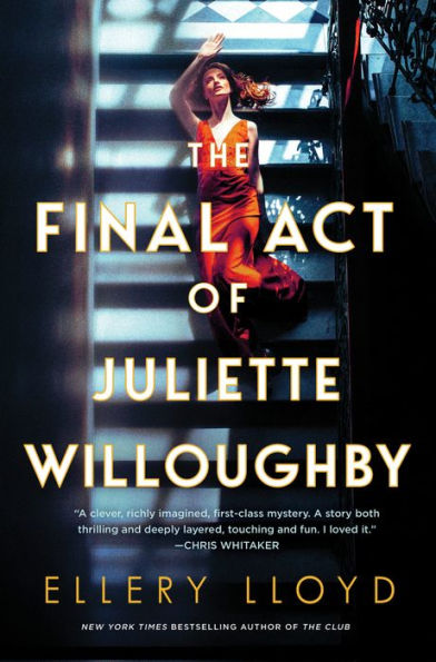 The Final Act of Juliette Willoughby: A Novel