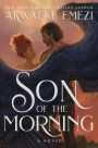 Son of the Morning: A Novel